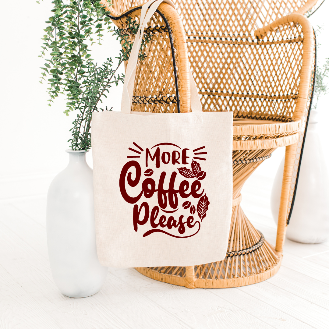 More Coffee Please Tote Bag
