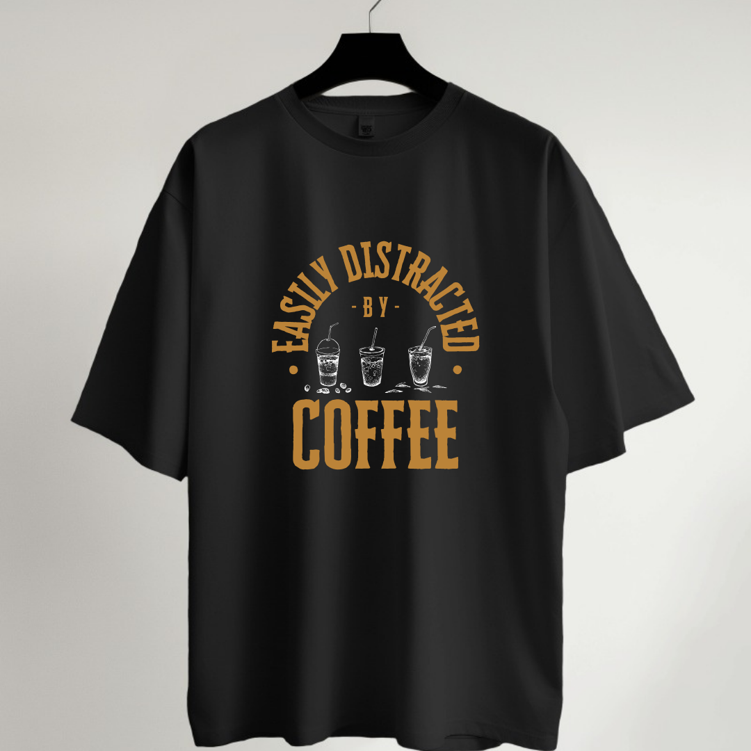 Distracted by Coffee Oversized T-Shirt