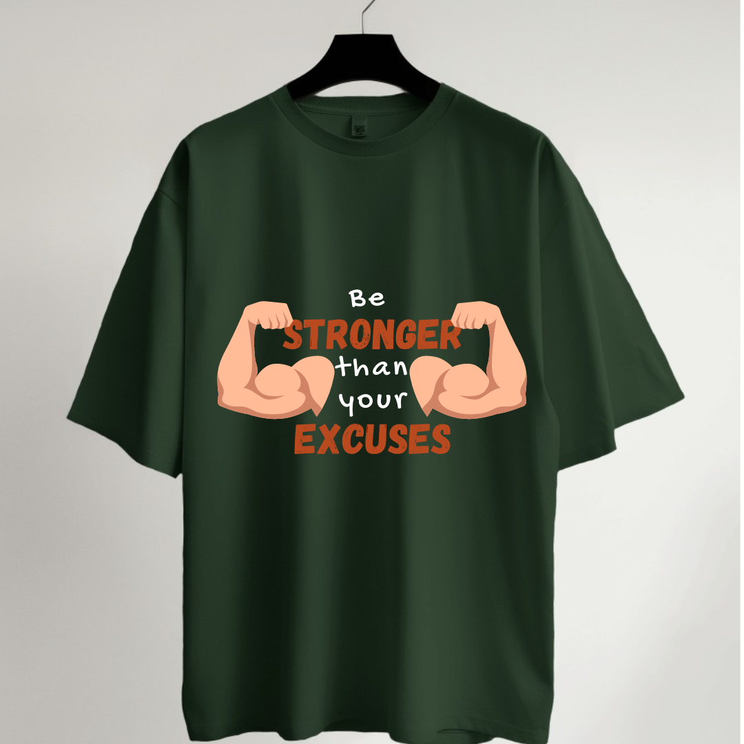 Stronger than Excuse Oversized T-Shirt