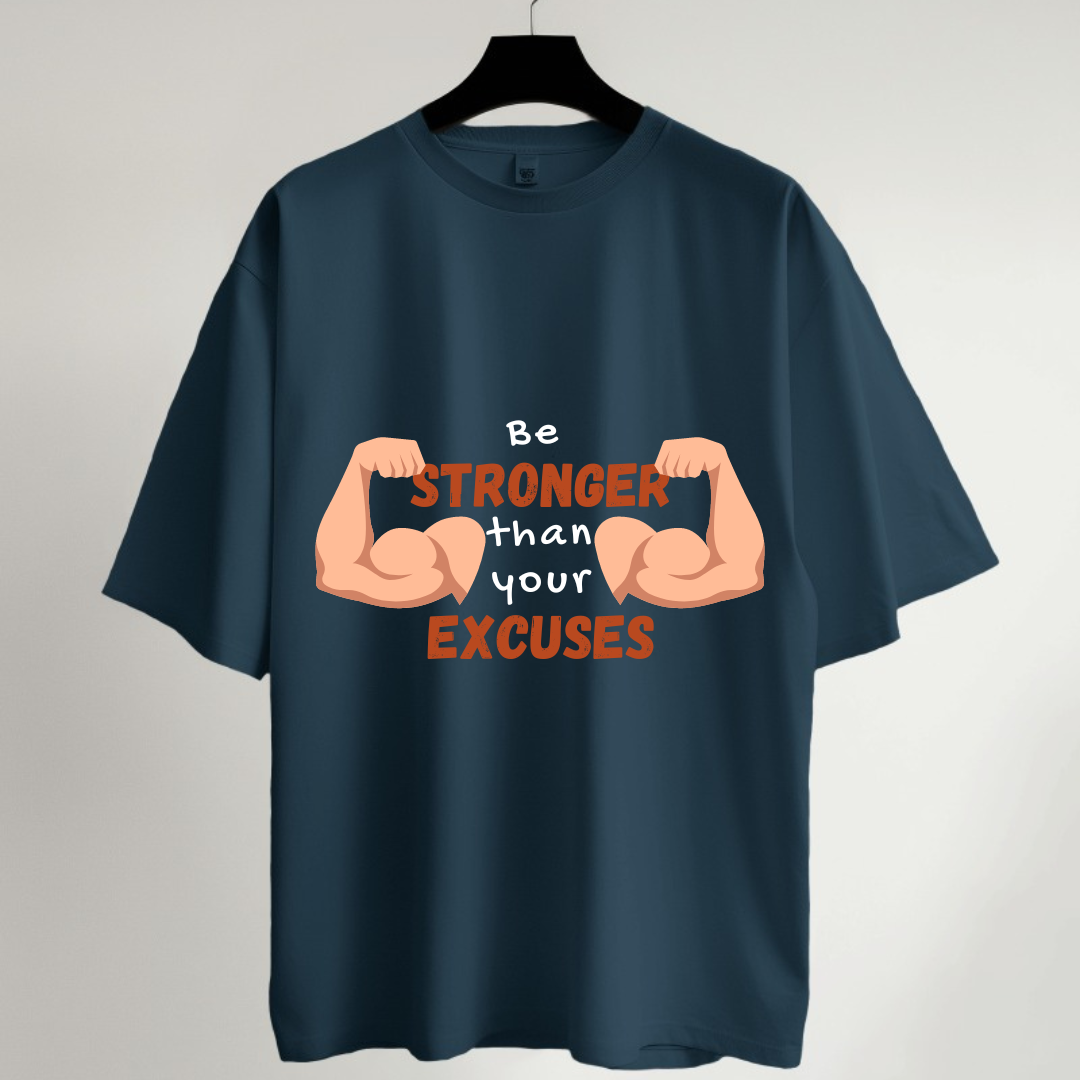 Stronger than Excuse Oversized T-Shirt
