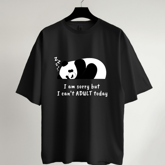 Cant Adult Today Oversized T-Shirt