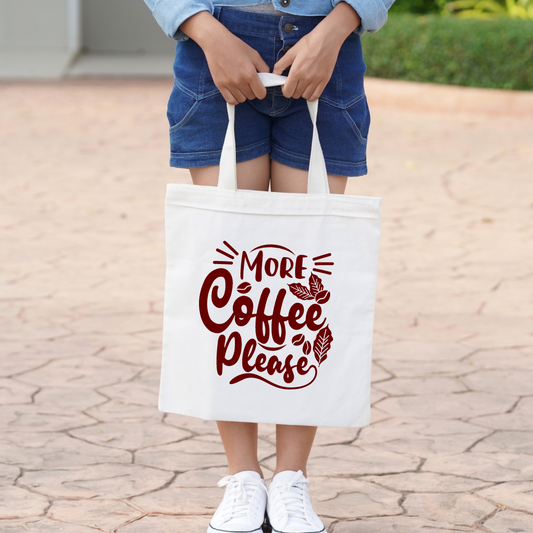 More Coffee Please Tote Bag