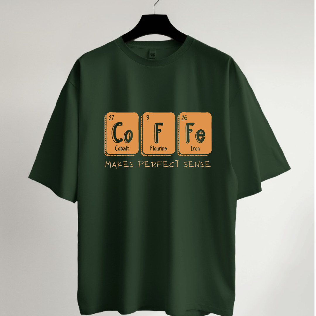 Coffee Makes Perfect Sense Oversized T-Shirt
