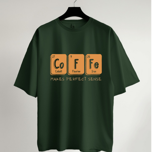 Coffee Makes Perfect Sense Oversized T-Shirt